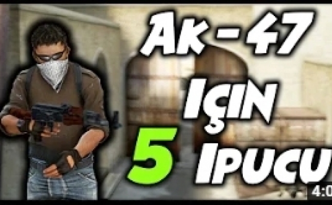 CS: GO - Ak 47 'yi Daha �yi Kullanmak ��in 5 �pucu Galerisi